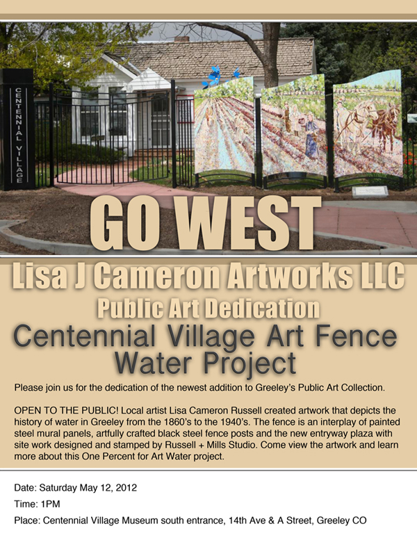 Go West, Centennial Village Museum, Greeley Colorado Public Art, Art Mural Fence by Fort Collins, Colorado Artist Lisa Cameron Russell of Lisa J Cameron Artworks LLC