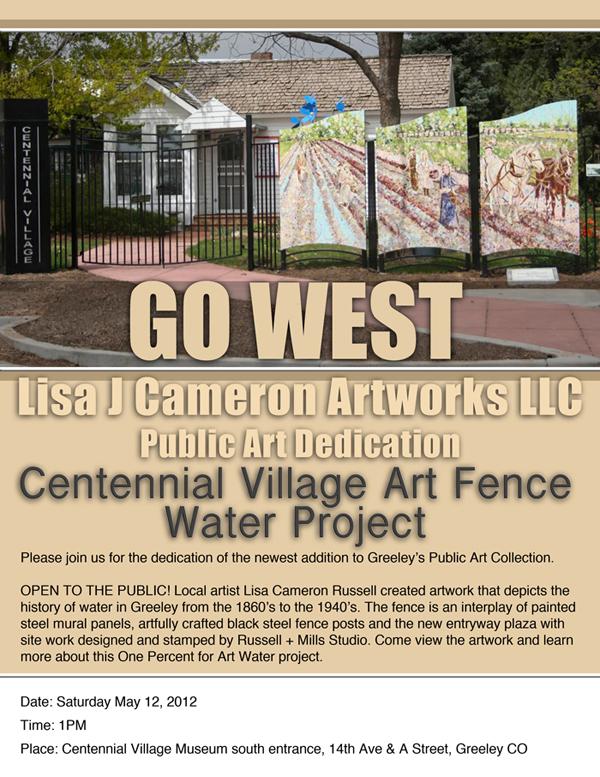 Go West, Centennial Village Museum, Greeley Colorado Public Art, Art Mural Fence by Fort Collins, Colorado Artist Lisa Cameron Russell of Lisa J Cameron Artworks LLC